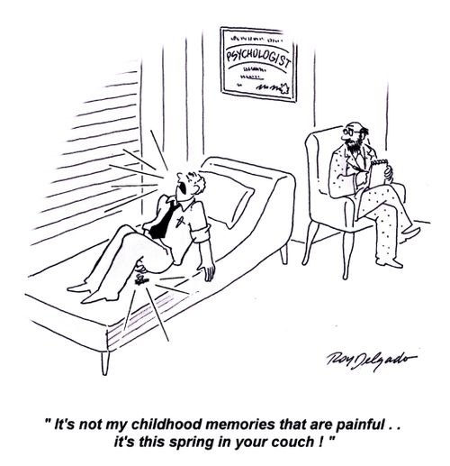'It's not my childhood memories that are painful... it's this spring in your couch!'