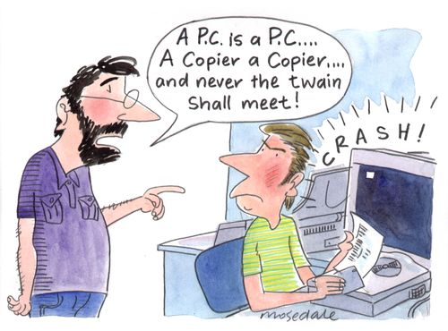 "A P.C. is a P.C....a Copier is a Copier...and never the twain shall meet!"
