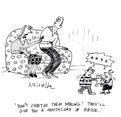 Kids arguing. Mum says to Dad - 'Don't chastise them darling! They'll give you a mouthload of abuse...'