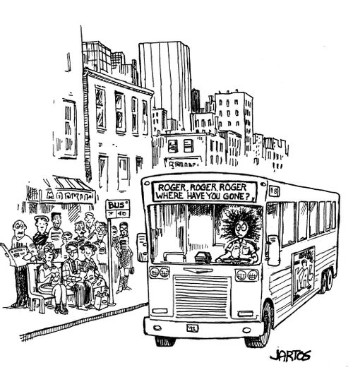 Bus with sign - 'Roger, Roger, where have you gone?'