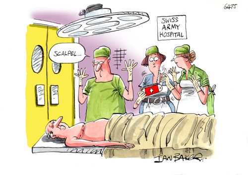 Swiss army hospital...'scalpel...'