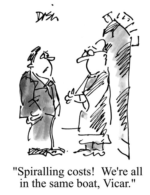'Spiralling costs! We're all in the same boat, Vicar.'