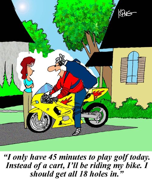 'I only have 45 minutes to play golf today. Instead of a cart, I'll be riding my bike. I should get all 18 holes in.'