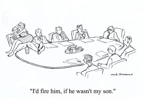 'I'd fire him, if he wasn't my son.'