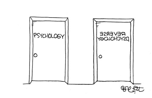 Psychology/Reverse Psychology.