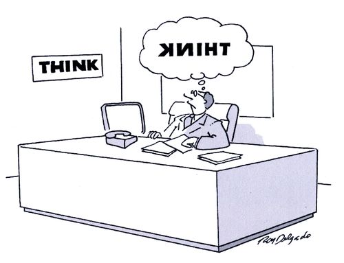 Thinking and thinking backwards.