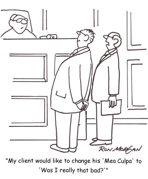 'My client woulkd like to change his 'Mea Culpa' to ' Was I really that bad?''