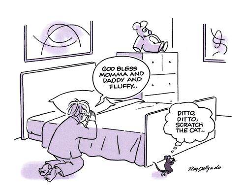 'God Bless Momma, and Daddy and Fluffy...'