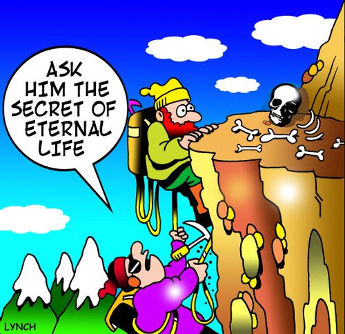 Ask him the secret of eternal life...