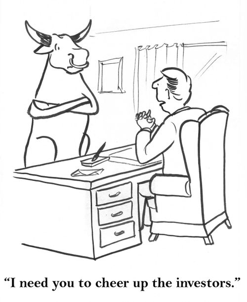 'I need you to cheer up the investors.'