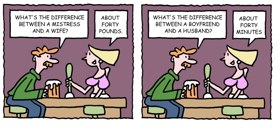 'What's the difference between a mistress and a wife?'