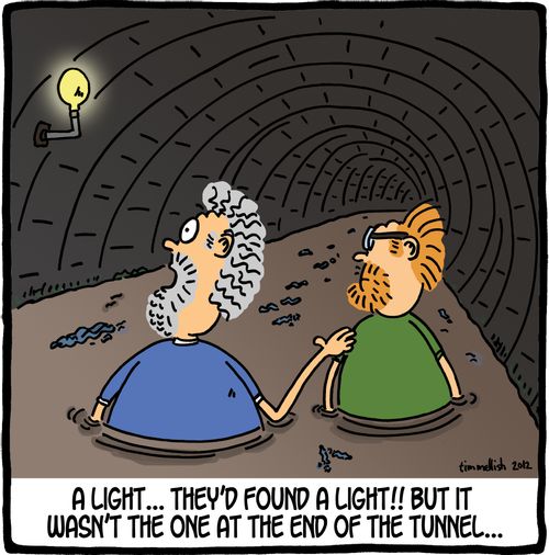 A light...they'd found a light!! But it wasn't the one at the end of the tunnel...