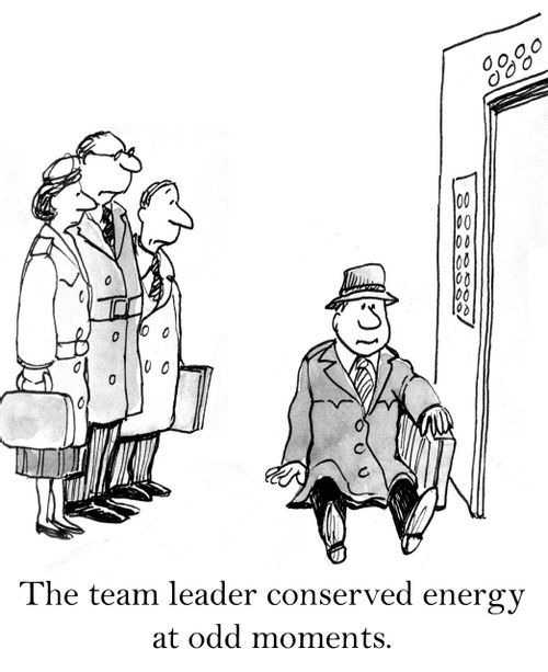 The team leader conserved energy at odd moments.