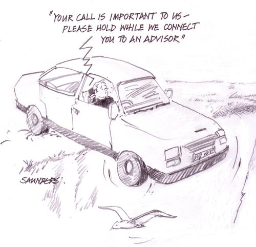 'Your call is important to us - please hold while we connect you to an advisor.'