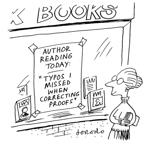 Author Reading Today: 'Typos I missed when correcting proofs.'