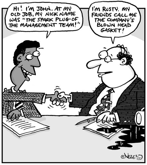 'Hi! I'm John. At my old job, my nickname was 'the spark plug of the management team!''