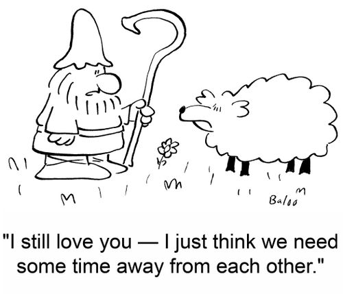 'I still love you - I just think we need some time away from each other.'