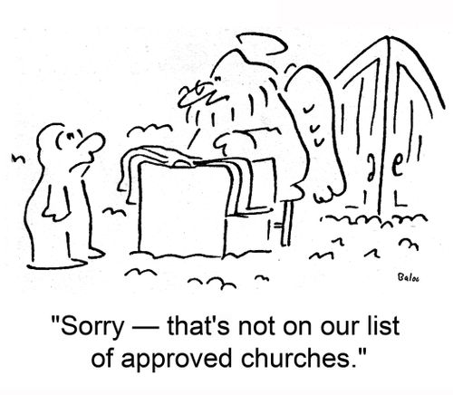 'Sorry -- that's not on our list of approved churches.'