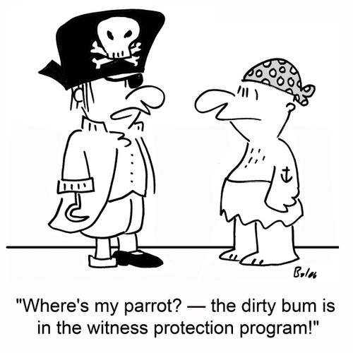 'Where's my parrot? -- the dirty bum is in the witness protection program!'