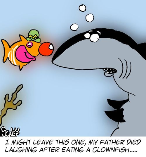'I might leave this one, my father died laughing after eating a clownfish...'