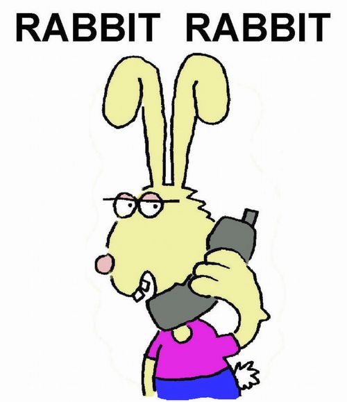Rabbit rabbit