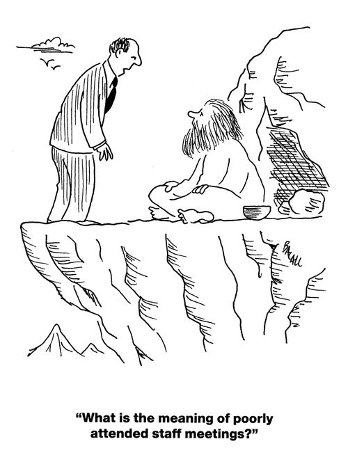 'What is the meaning of poorly attended staff meetings.'