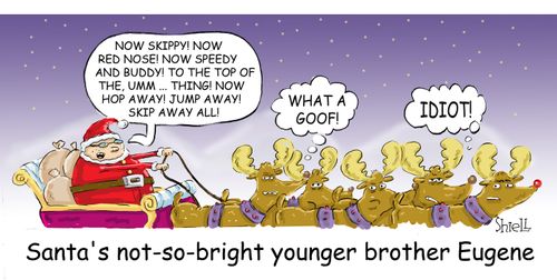 Santa's not so bright younger brother Eugene.