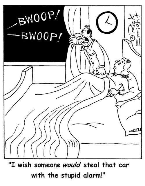 'I wish someone would steal that car...!'