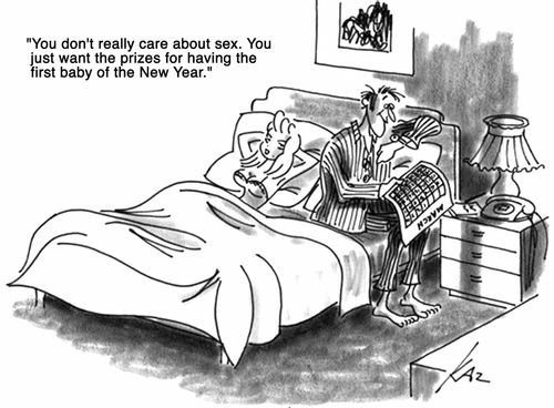 'You don't really care about sex. You just want the prizes for the first baby of the New Year.'