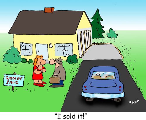 Garage Sale - "I sold it!"