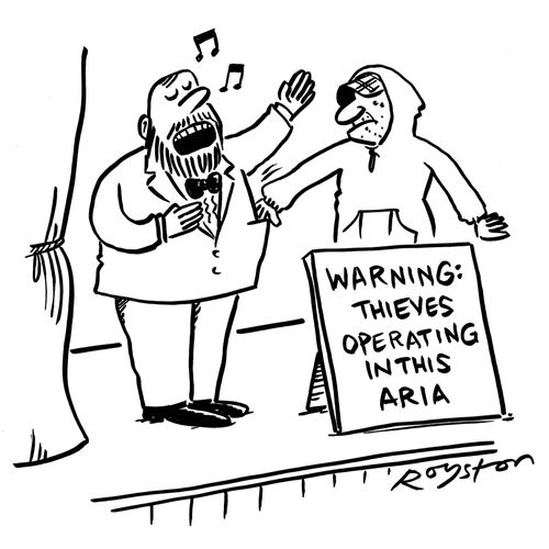 Thief picks pocket of opera singer. Sign reads: 'Warning ? Thieves operating in this aria.'