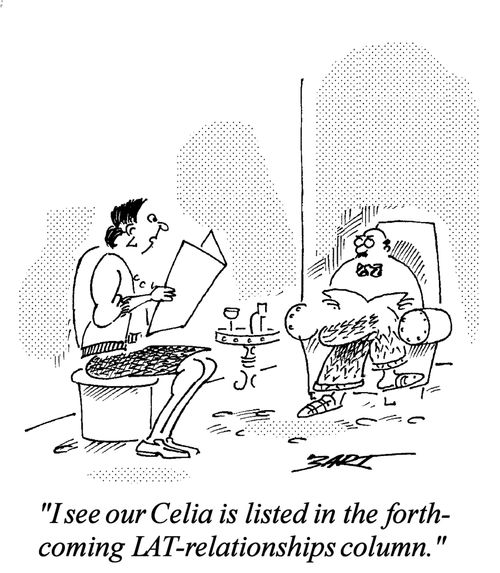 "I see our Celia is listed in the forthcoming LAT-relationships column."