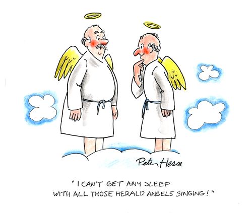 'I can't get any sleep with all those herald angels singing!'
