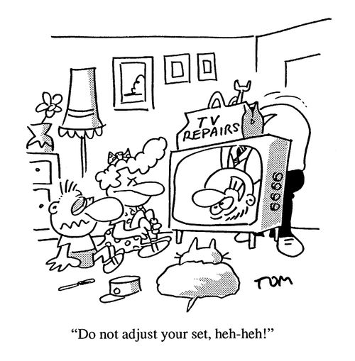 'Do not adjust your set, hehehe!'