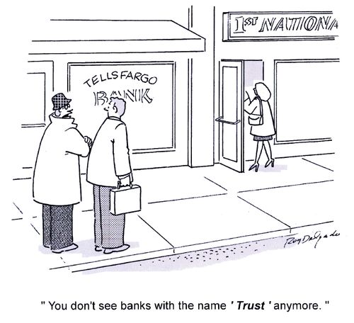 'You don't see banks with the name 'Trust' any more.'
