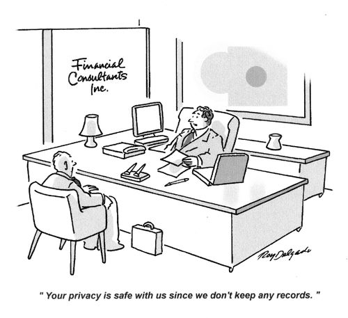 'Your privacy is safe with us since we don't keep any records.'