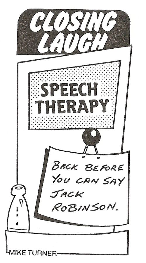Closing Laugh, Speech Therapy