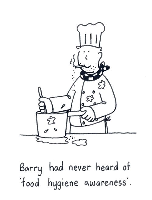 Barry had never heard of 'food hygiene awareness'.