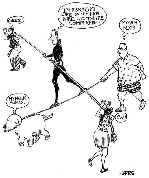 'I'm risking my life on the high wire, and they're complaining!'