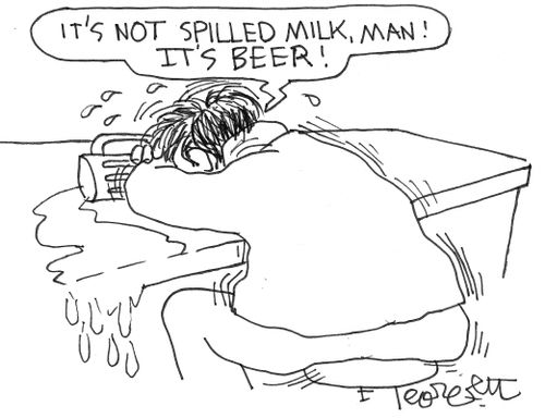 'It's not milk, man!  IT'S BEER!'