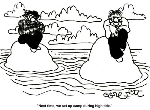 'Next time, we set up camp during high tide.'