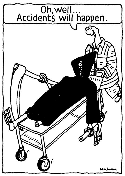 'Oh, well... Accidents will happen.'