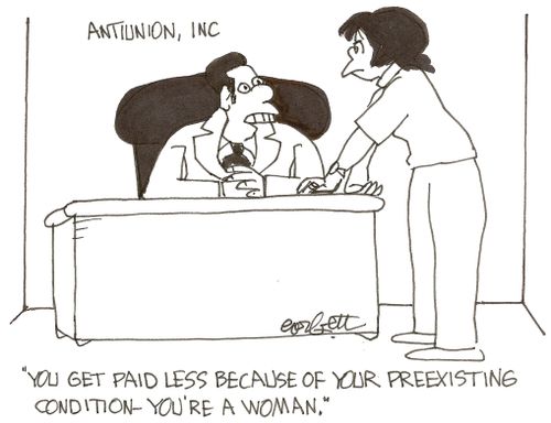 Antiunion, Inc: 'You get paid less because of your preexisting condition - you're a woman.'