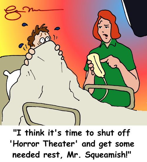'I think it's time to shut off 'Horror Theater' and get some needed rest, Mr. Squeamish.'