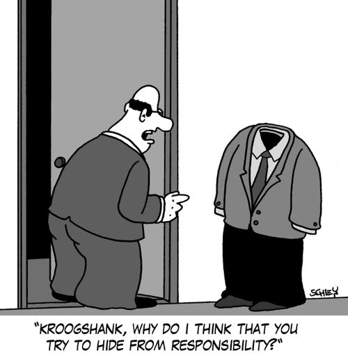 'Kroogshank, why do I think that you try to hide from responsibility?'