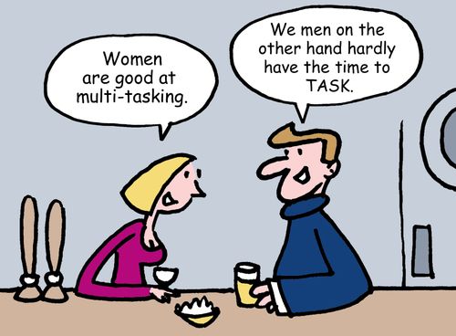 'We men on the other hand hardly have the time to TASK .'