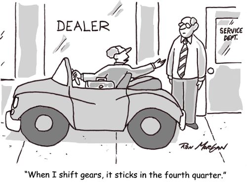 'When I shift gears, it sticks in the fourth quarter.'