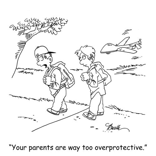 'Your parents are way too overprotective.'