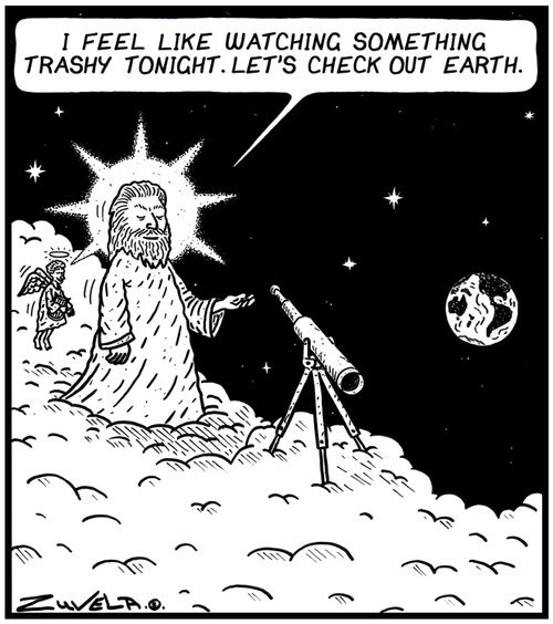 'I feel like watching something trashy tonight. Let's check out Earth.' 