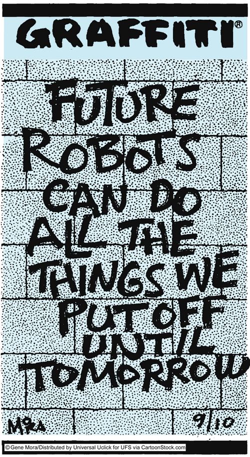 Future robots can do all the things we put off until tomorrow.